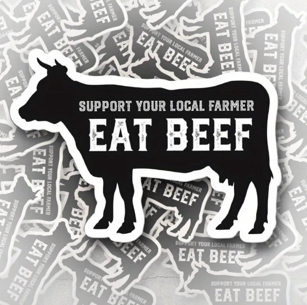 EAT BEEF SUPPORT YOUR LOCAL FARMER 3” Inch Cow Cattle BBQ Vinyl Decal Sticker