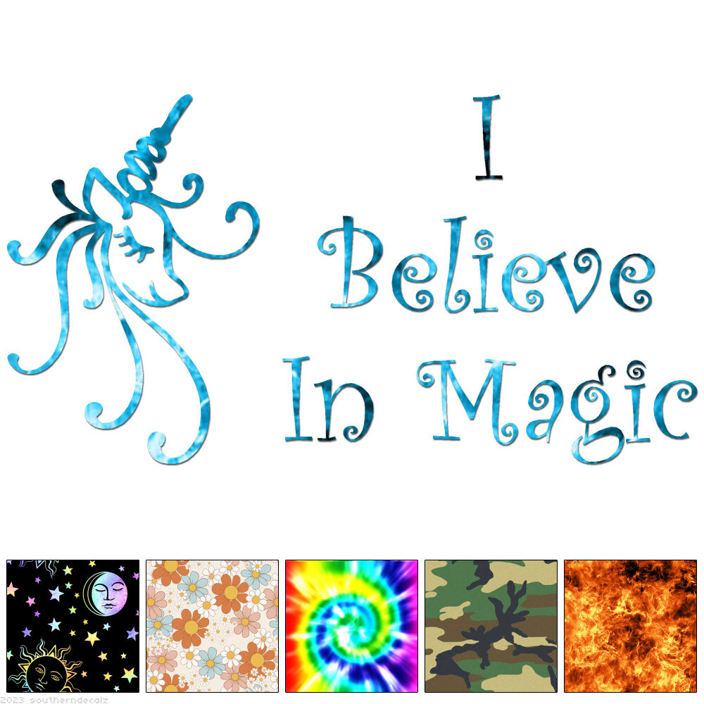 I Believe In Magic Unicorn – Decal Sticker – Multiple Patterns & Sizes – ebn6374