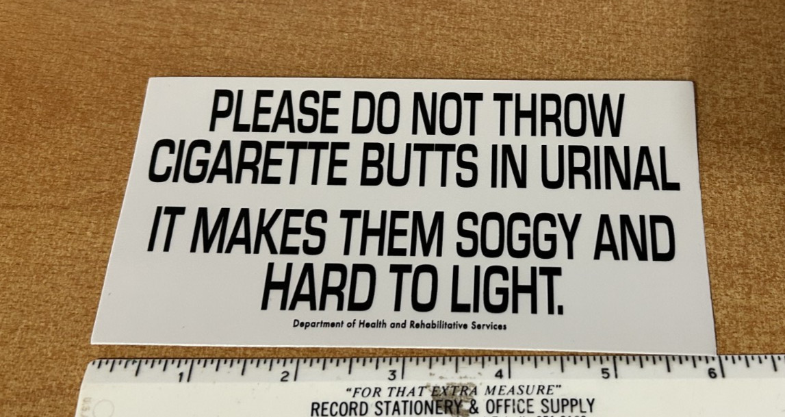 Don’t throw cigarettes in the urinal Funny Sticker Vinyl Decal bathroom