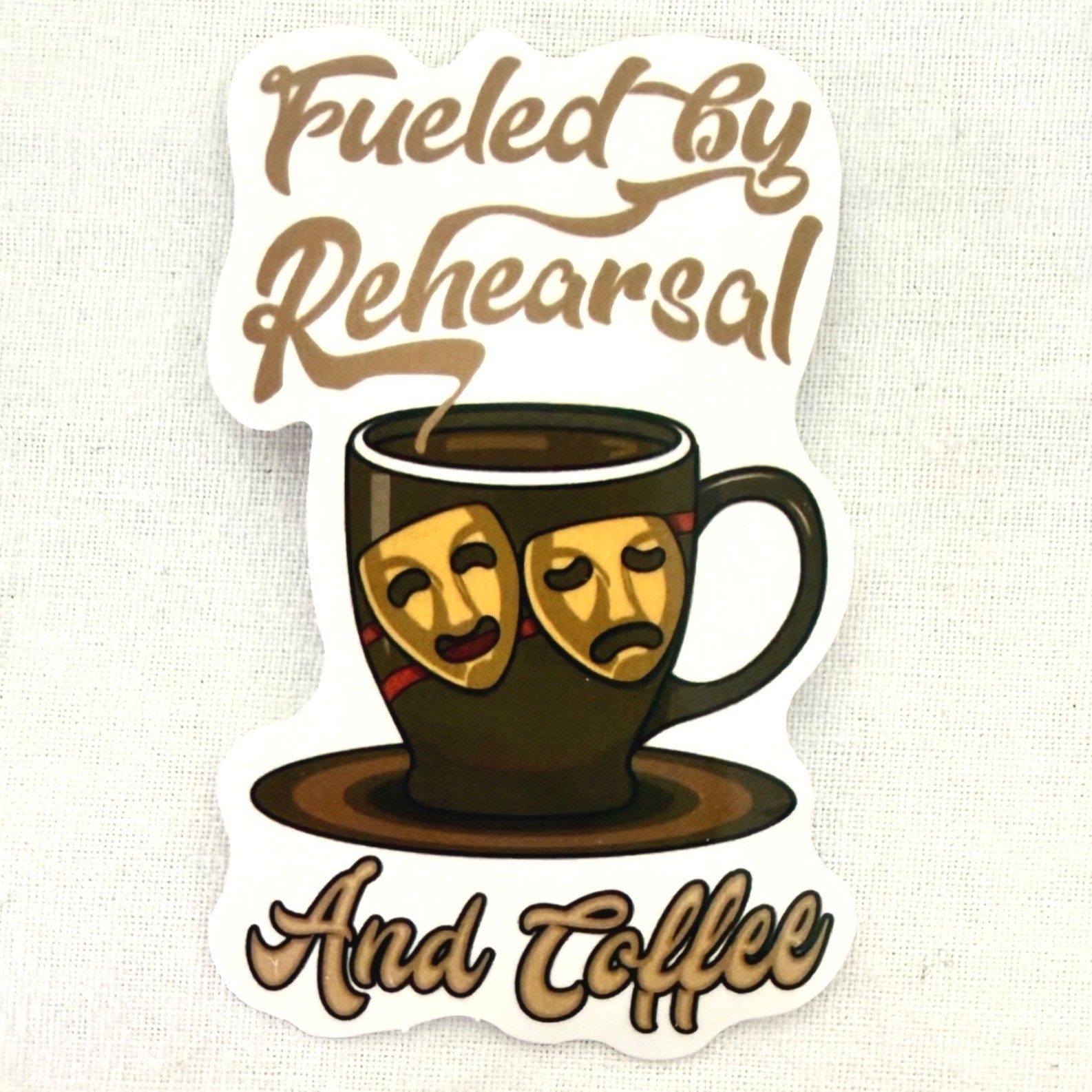 Rehearsal Coffee Theatre Sticker 3 x 2 in Actor Humor Decor No45