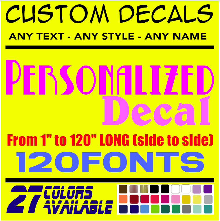 Custom Made Decal Sticker Vinyl Lettering Personalized Text, Car, Bike,Truck (16