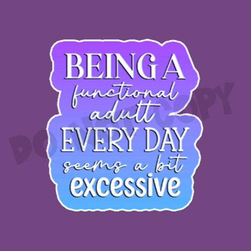 Funny and Sarcastic Quotes and Sayings Glossy Printed Vinyl Stickers