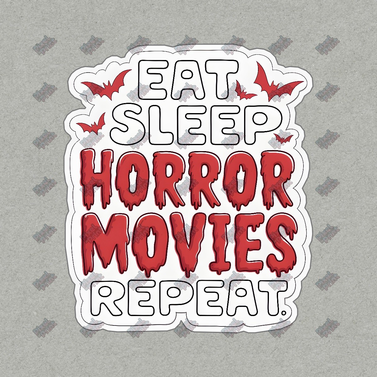 EAT SLEEP HORROR MOVIES REPEAT Sign Fun Decor for Horror Movie Fans, #8752