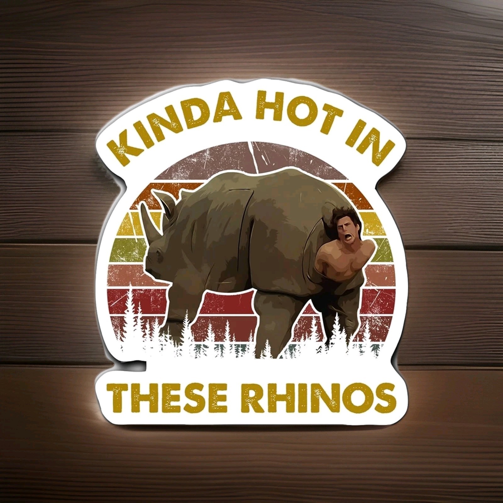 Ace Ventura “Kinda Hot in these Rhinos” ~ Vinyl Sticker ~ Pet Detective ~