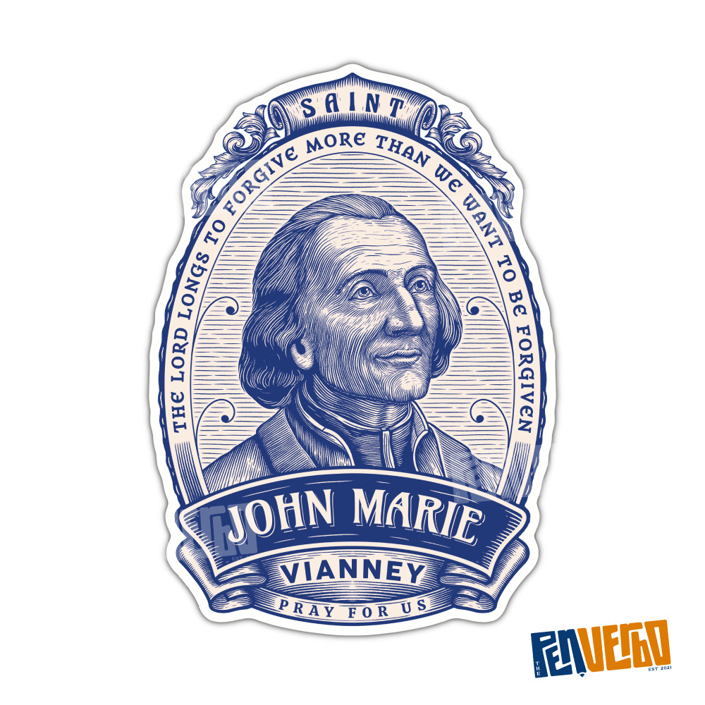 Saint John Marie Vianney Quote Sticker | Saint Quote | Religious Stick | SQ449