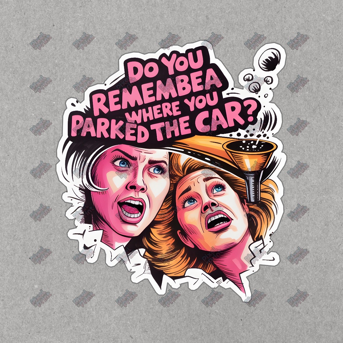 Whimsical Pop Art Sign DO YOU REMEMBEA WHERE YOU PARKED THE CAR? Fun #8893