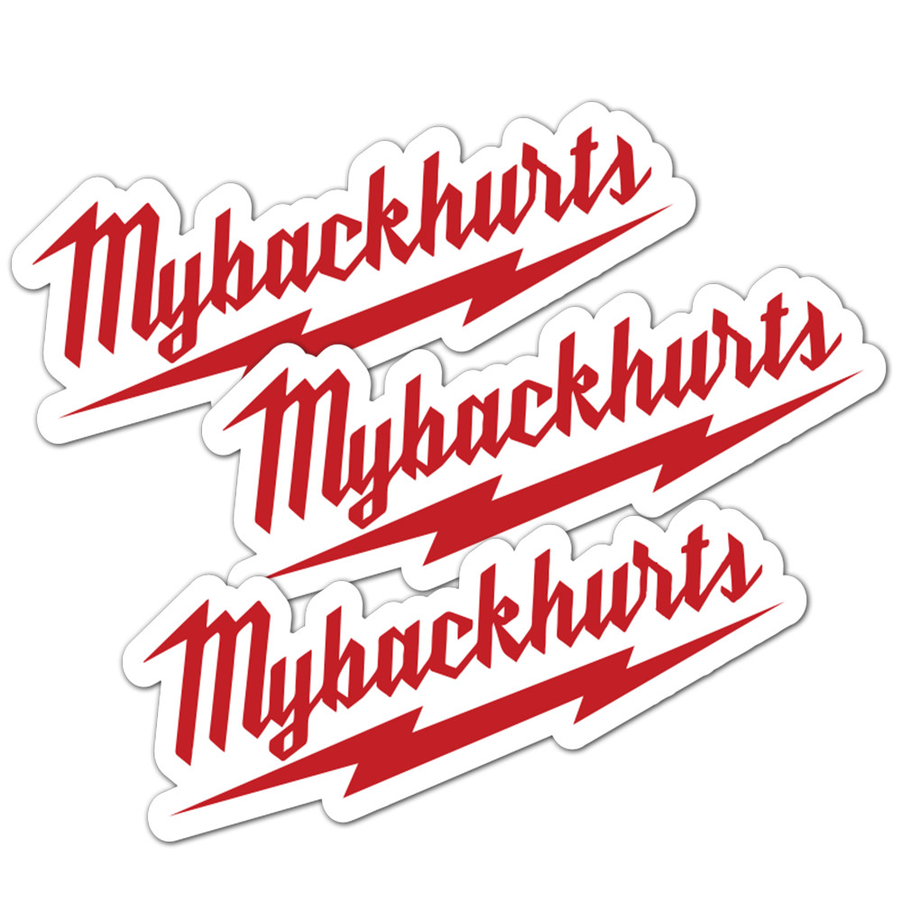 2″W 3-Pcs MyBackHurts Vinyl Sticker Funny Tool Box Decal Jobsite Humor Hard Hat