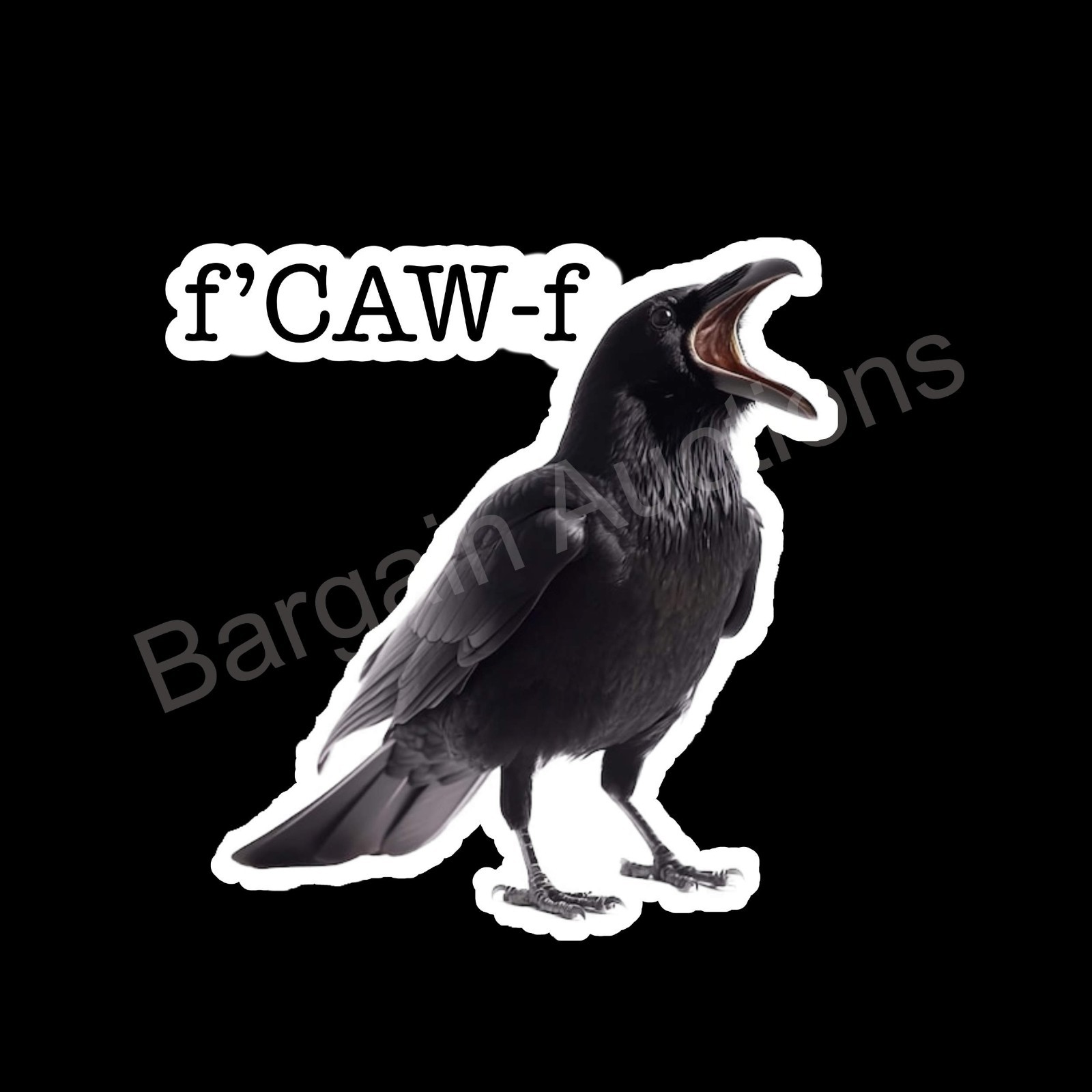 F Caw-F – Funny Adult Humor Crow Sticker – Vinyl Waterproof Decal