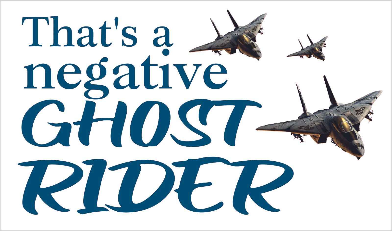 Top Gun Quotes – That’s A Negative Ghost Rider | Vinyl Home Wall Decal Sticker