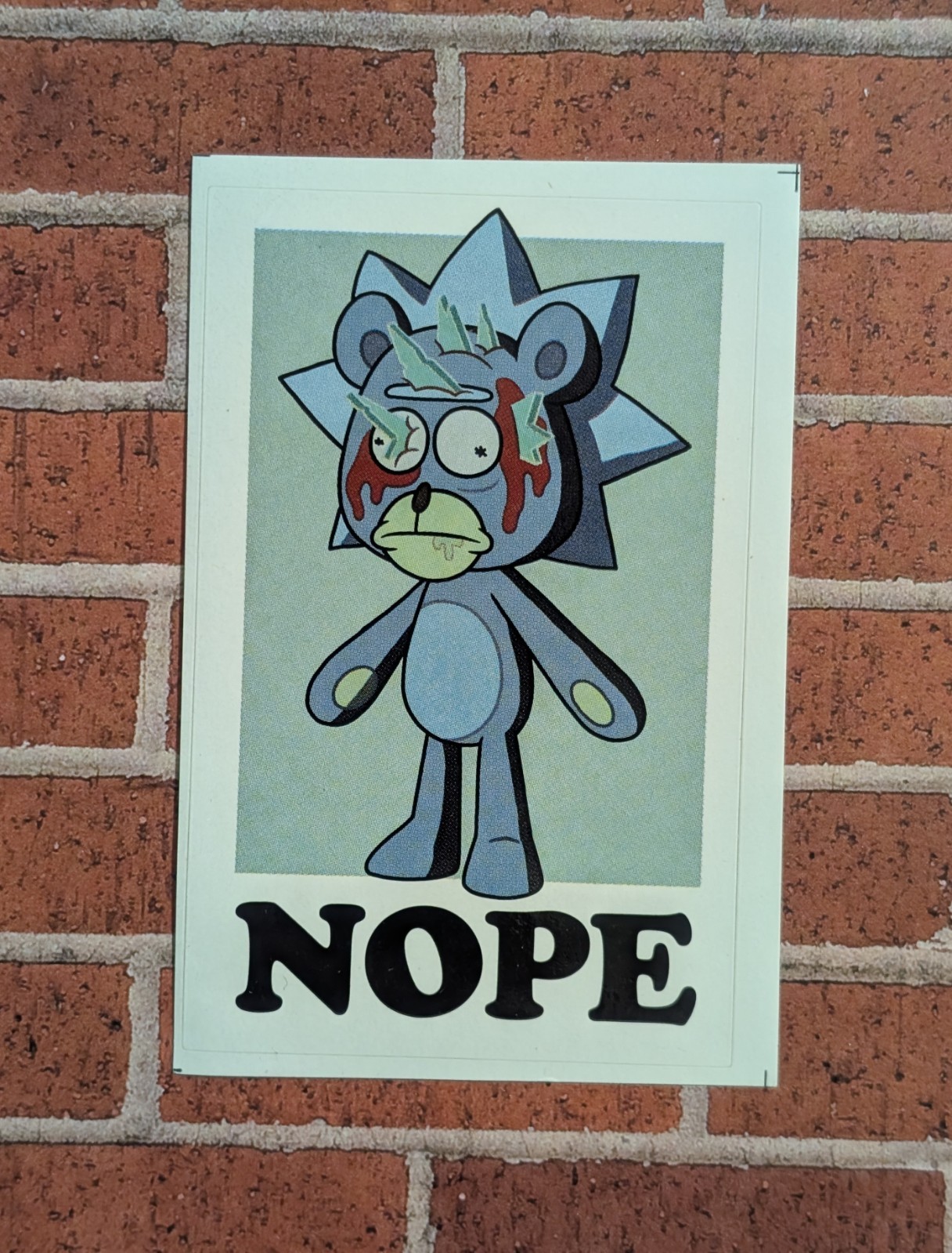 Rick & Morty Vending Sticker – Adult Swim Cartoon Network – Teddy Rick – “Nope”