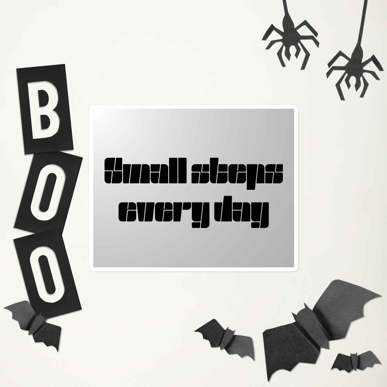 Small Steps Every Day Sticker – Persistence Motivation Quote