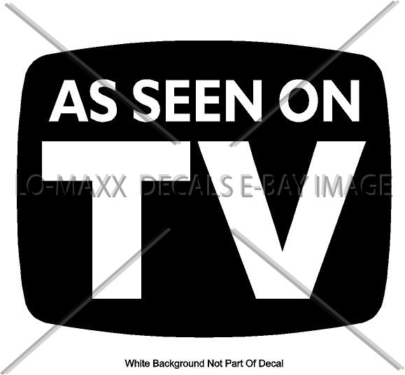 As Seen On TV Car Truck Wall Glass Various Sizes & Colors Die Cut Vinyl Decal