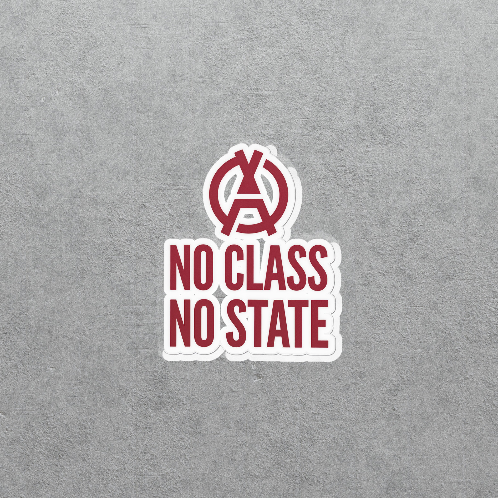No Class No State Anarchist Political Protest Sticker Decal #5776