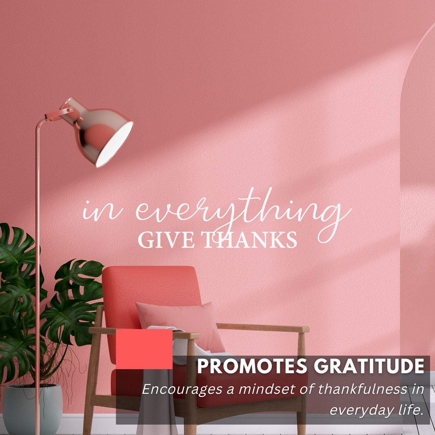 Inspirational Wall Decal Quote – In Everything Give Thanks – Motivational Decor