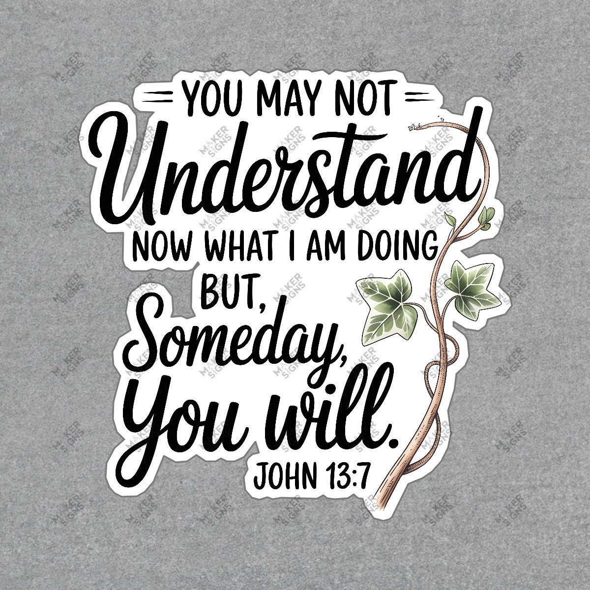 Inspirational Wall Art Sign You May Not Understand Now Motivational #7543