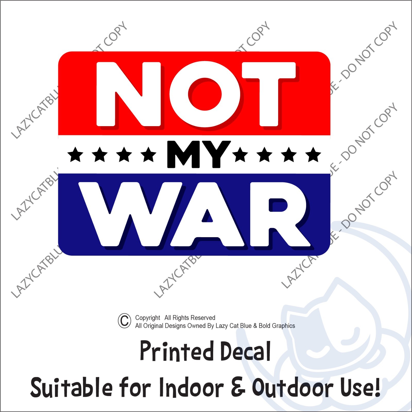 Not My War Decal Sticker Anti Pro Peace Protest 47 MAGA Trump No Kings Day