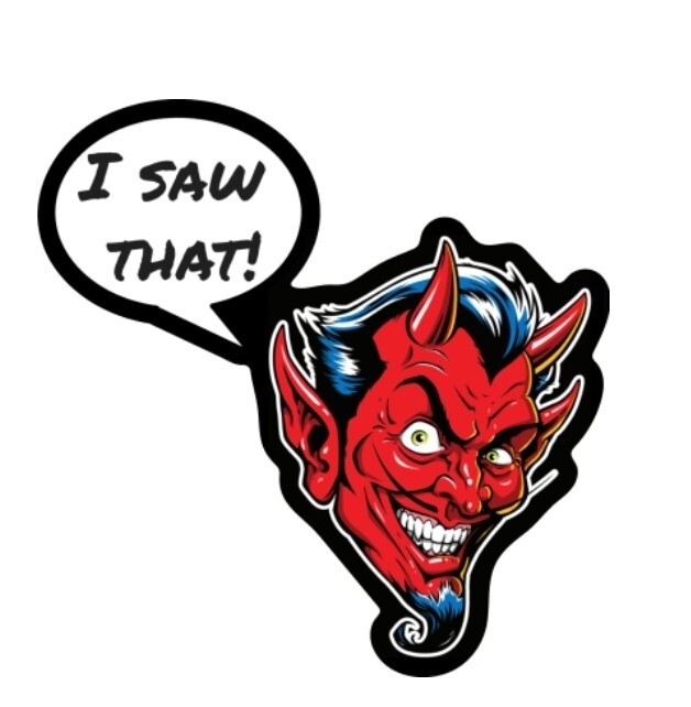 ☆Satan I Saw That☆3″×3″☆Funny Vinyl Decal☆Indoor/Outdoor☆