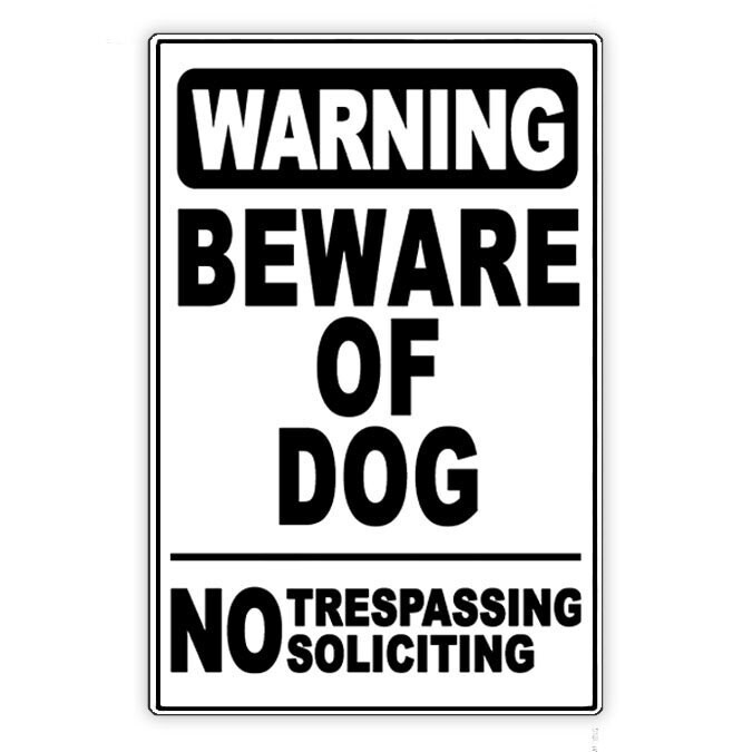 Beware Of Dog No Soliciting No Trespassing Sign / Decal security beware attack