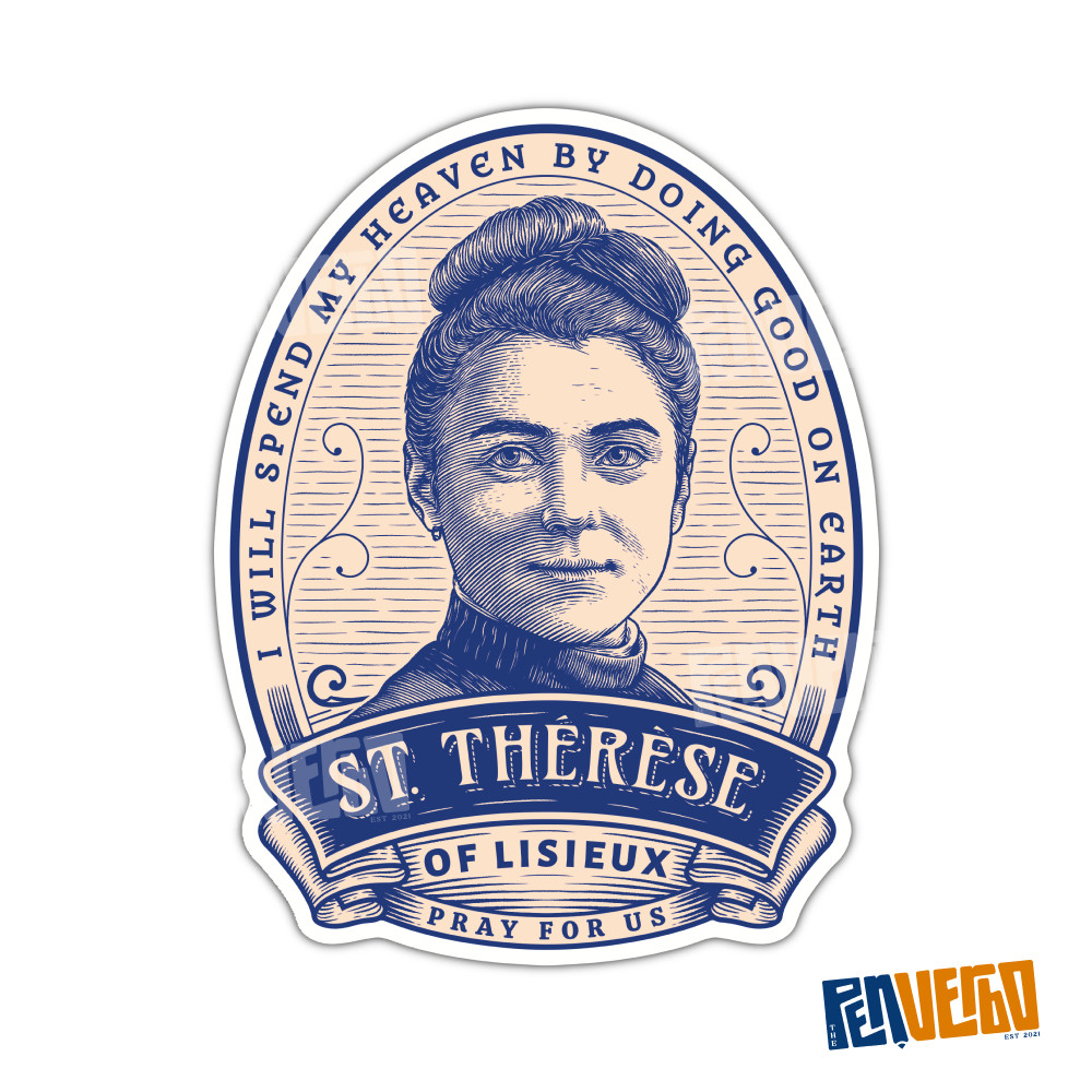Saint Therese of Lisieux Quote | Saint Quote | Religious Sticker | SQ440