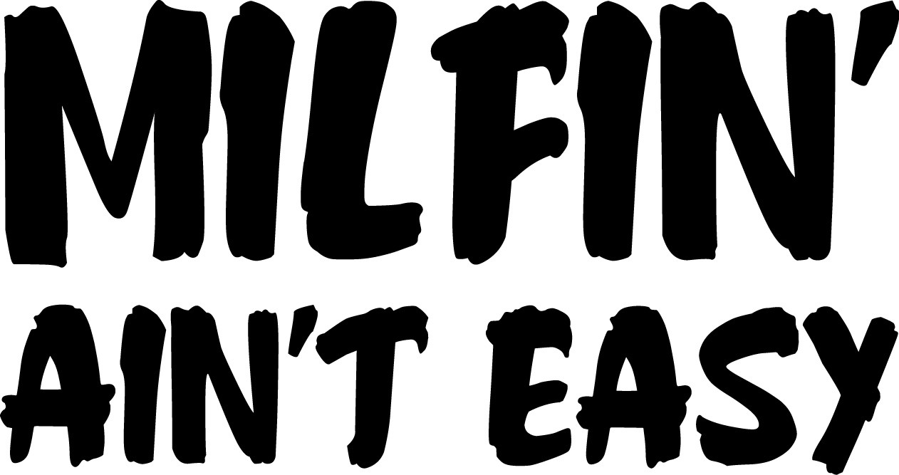 5 inch Milfin Aint Easy Decal Window Sticker Car Hot Soccer Mom Milf Funny Kids