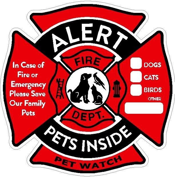In Case of Fire / Emergency FIREMAN SAVE MY PET(S) Dogs / Cats/ Birds / Other