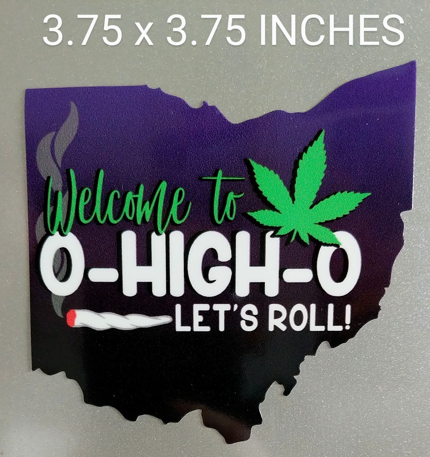 3.75″ OHIGHO Decal Sticker OHIO O-HIGH-O Weed Pot Leaf 420 Legal State Cannabis