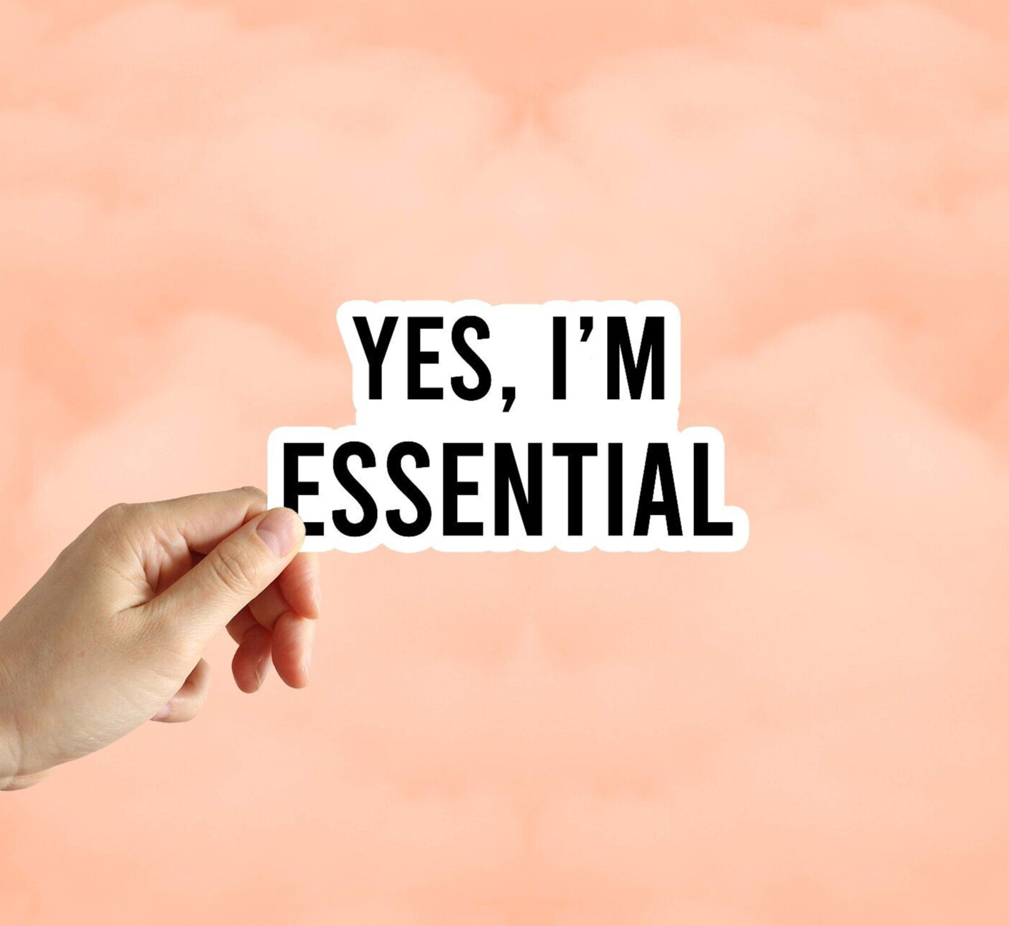 Yes I’m Essential Sticker Water Bottle Laptop Car Phone Sticker Decal Worker