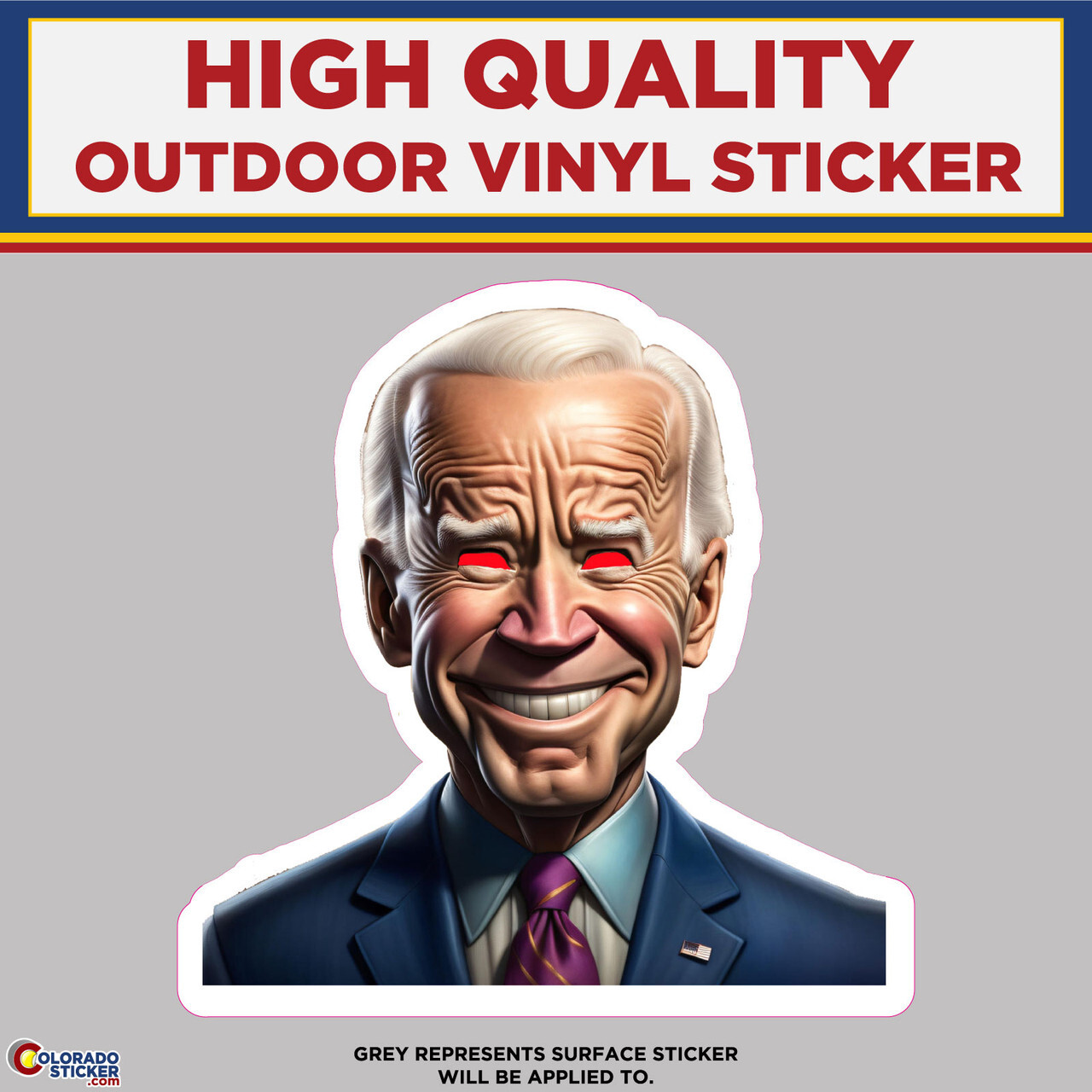 Joe Biden With Red Eyes, High Quality Vinyl Stickers