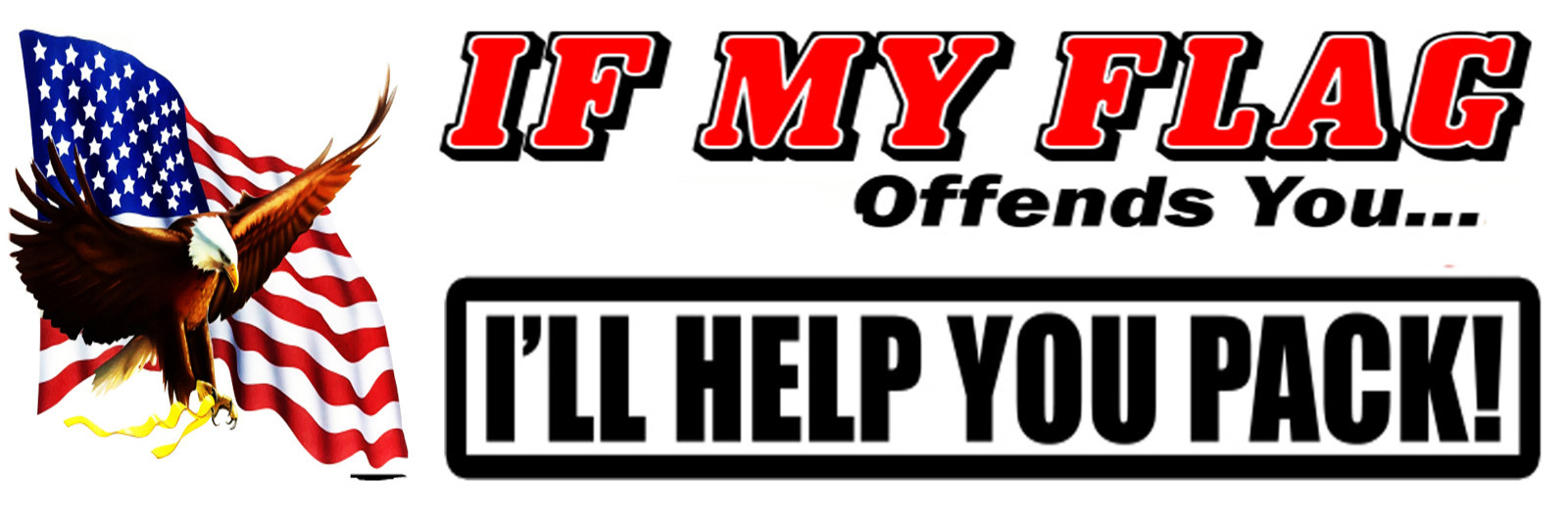 if my flag offends you i’ll help you pack SP-16