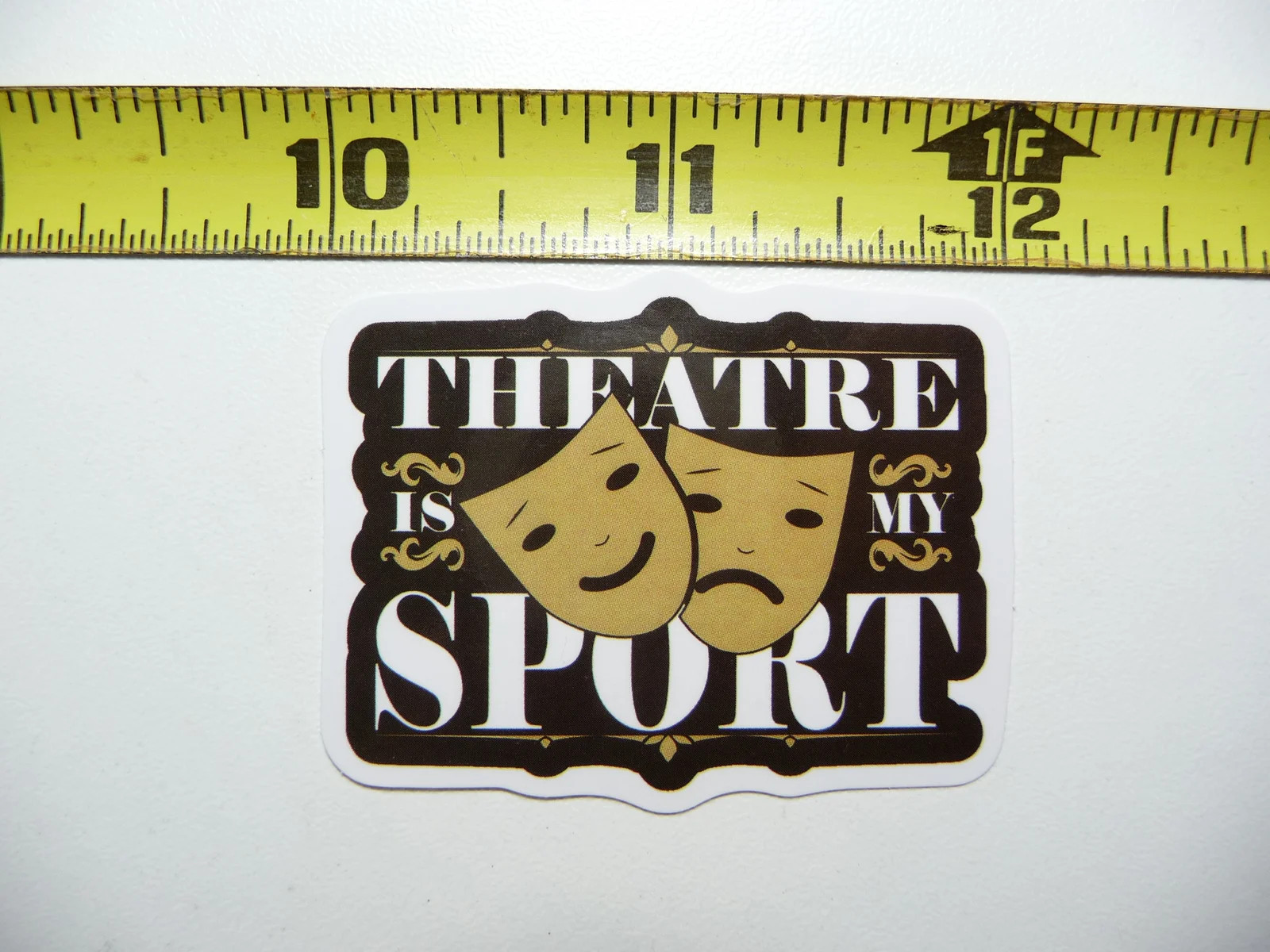 THEATRE IS MY SPORT MASKS SMALL STICKER DECAL STAGE PLAY ACT ACTING