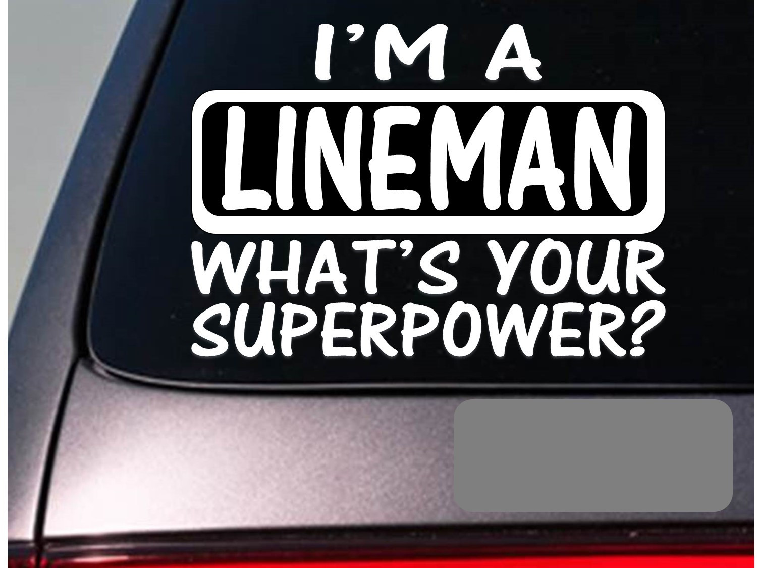 I’m a lineman sticker decal teaching *E101*