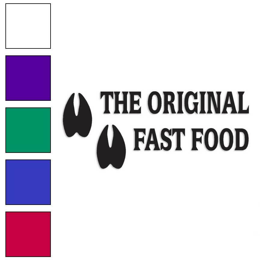 Original Fast Food Hunt, Vinyl Decal Sticker, Multiple Colors & Sizes #684