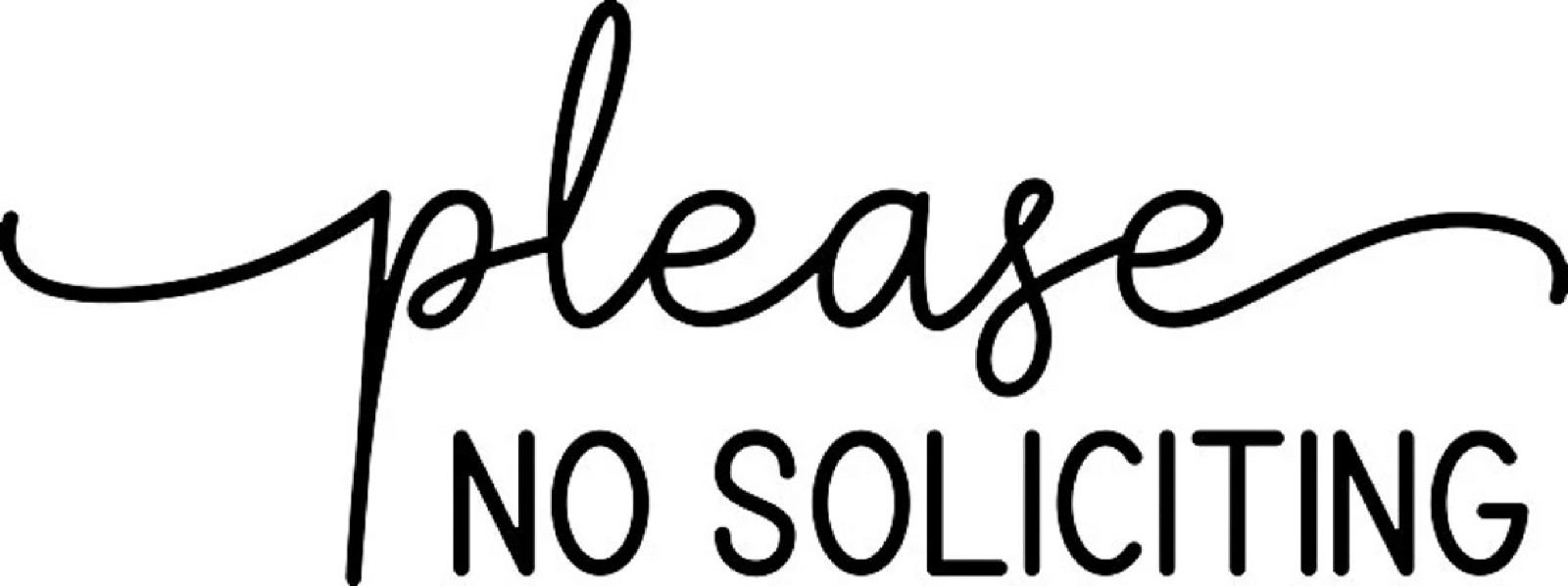 Please NO SOLICITING Sign – Black Vinyl Decal Sticker – Doors Windows Walls 7″