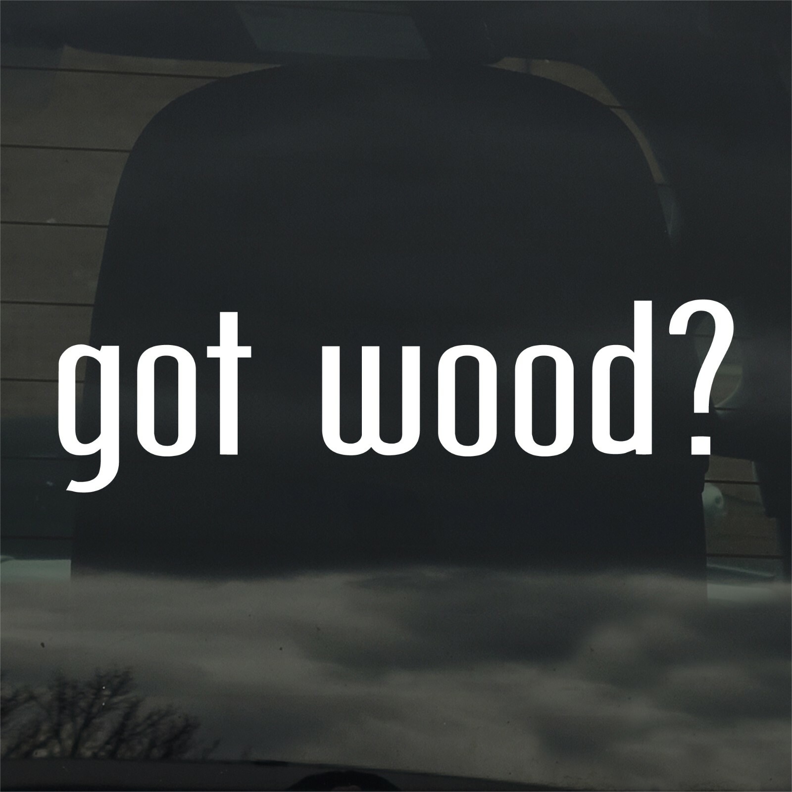 Got Wood? Custom Vinyl Sticker / Decal Tree, Lumber, Carpenter, Craft