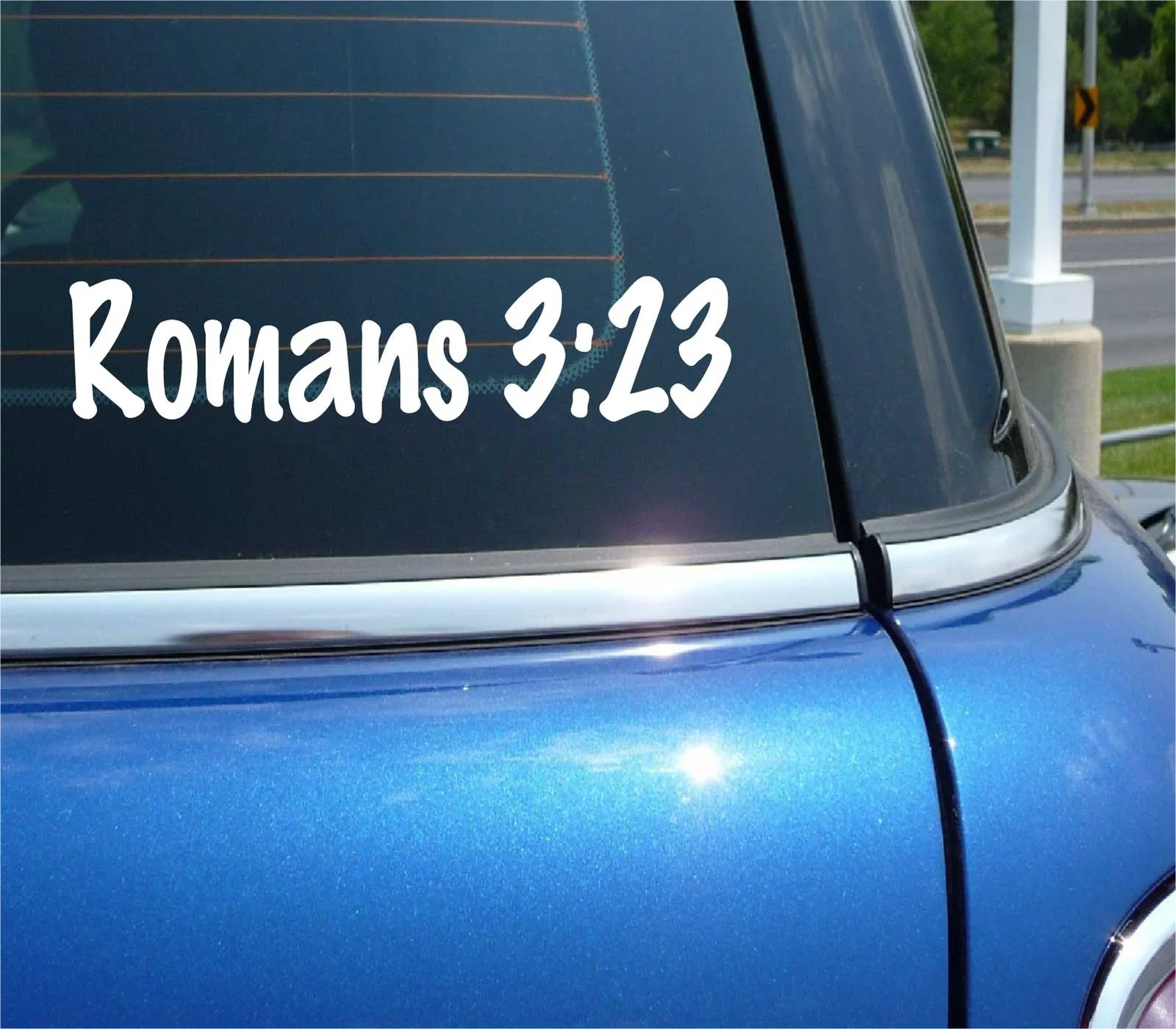 Romans 3:23 DECAL STICKER BIBLE QUOTE VERSE GOD JESUS CHURCH PRAY CAR TRUCK