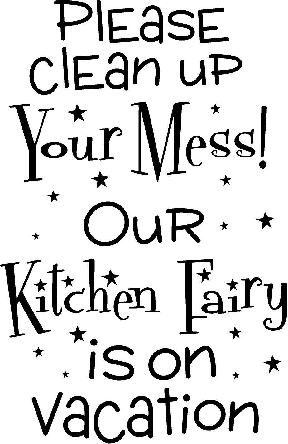 Please Clean Up Your Mess! Vinyl Decal Home Décor 12″ x 20″