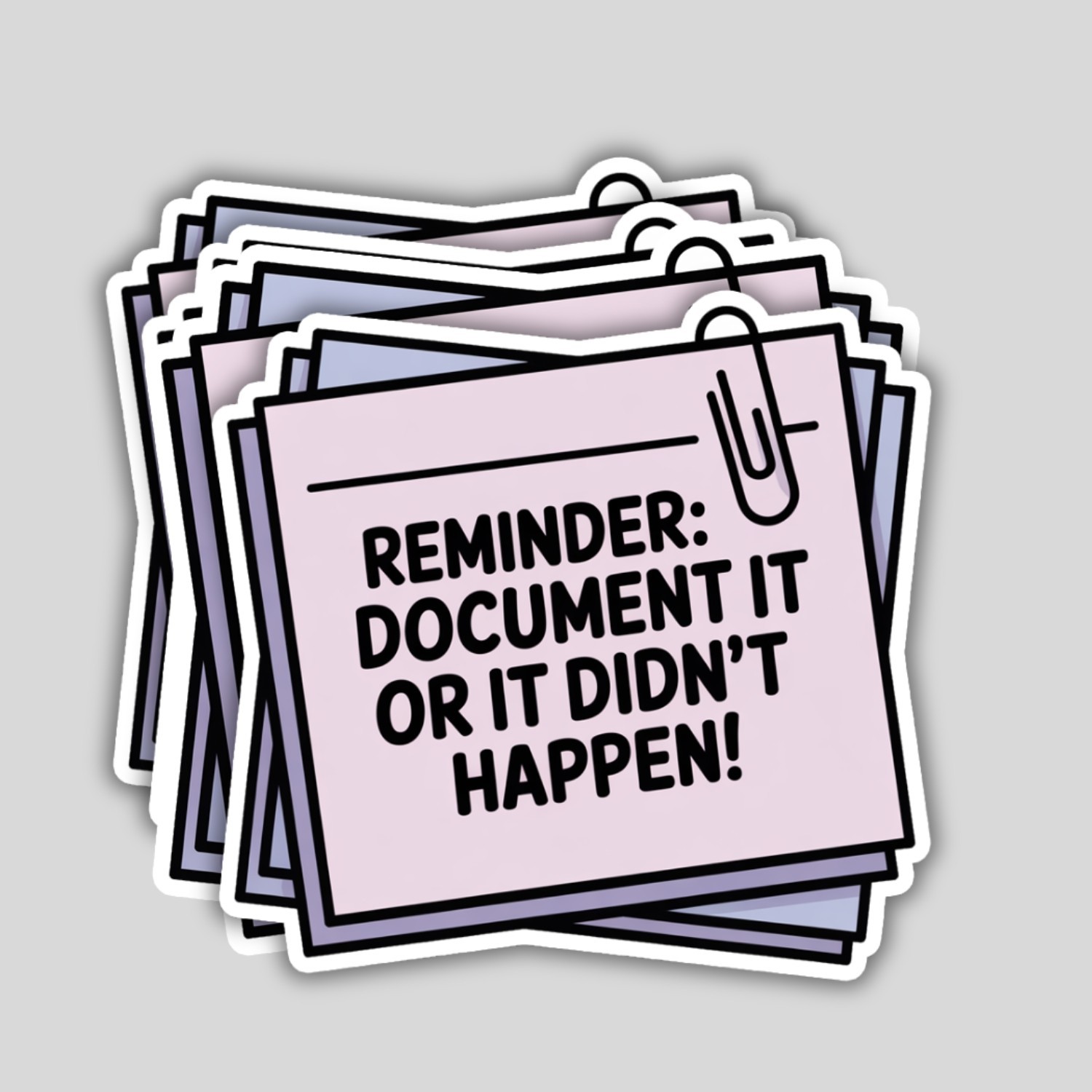 4pcs Document It or It Didn’t Happen Stickers – Funny Office Decals