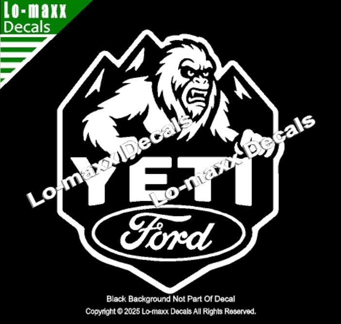 Ford Yeti Die Cut Vinyl Decal Sticker Avery Dennison Car Truck Toolbox