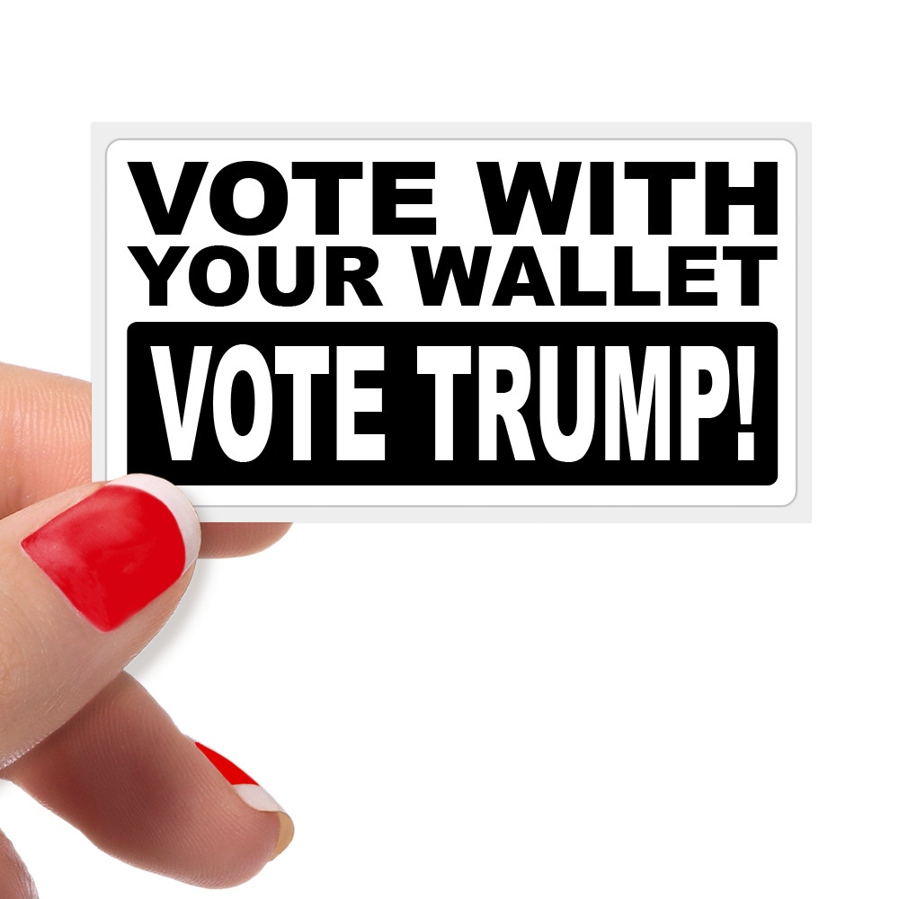 “VOTE WITH YOUR WALLET VOTE TRUMP!” Bulk Protest Stickers Anti Joe Biden MAGA