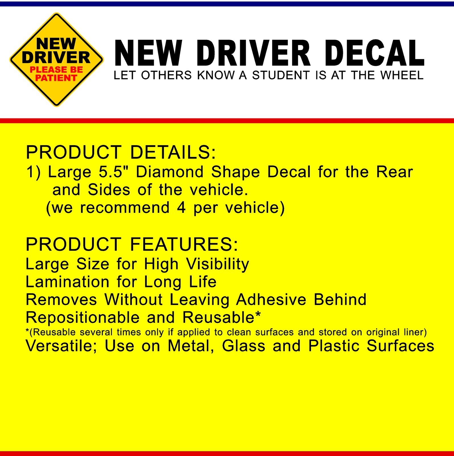 New Driver / Student Driver Laminated Removable Diamond Shape High Quality Decal