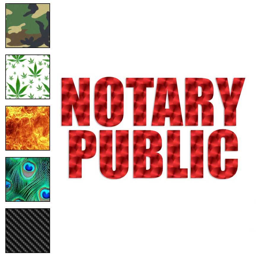 Notary Public, Vinyl Decal Sticker, 40 Patterns & 3 Sizes, #3498