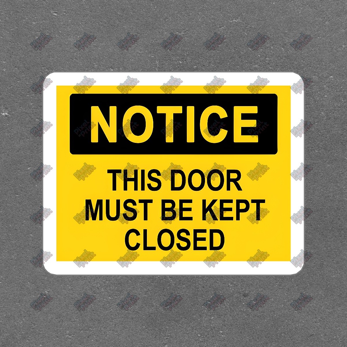 Notice Sign Sticker This Door Must Be Kept Closed Vinyl Decal Safety #796719