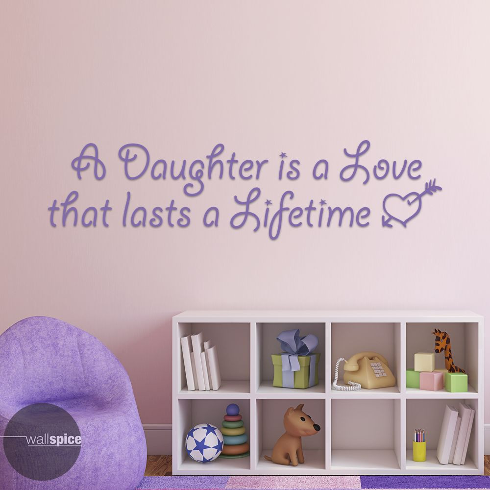 A Daughter Is A Love That Lasts A Lifetime Vinyl Wall Decal Sticker