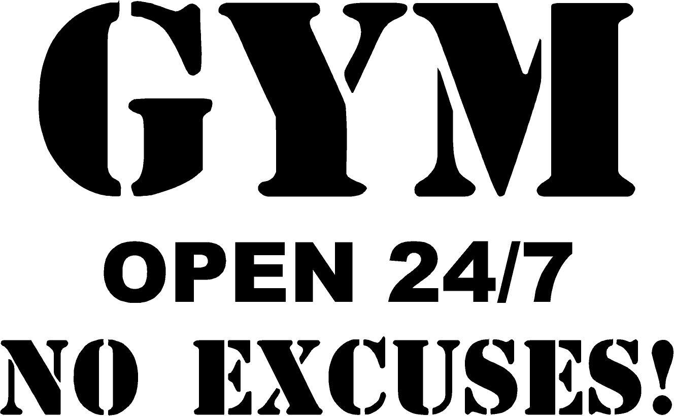 Gym open 24/7 No Excuses!- vinyl wall decal motivational workout decor
