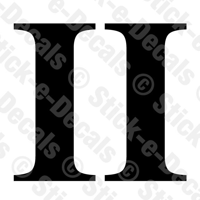 Roman Numeral II Vinyl Die Cut Decal Sticker – Number 2 Two