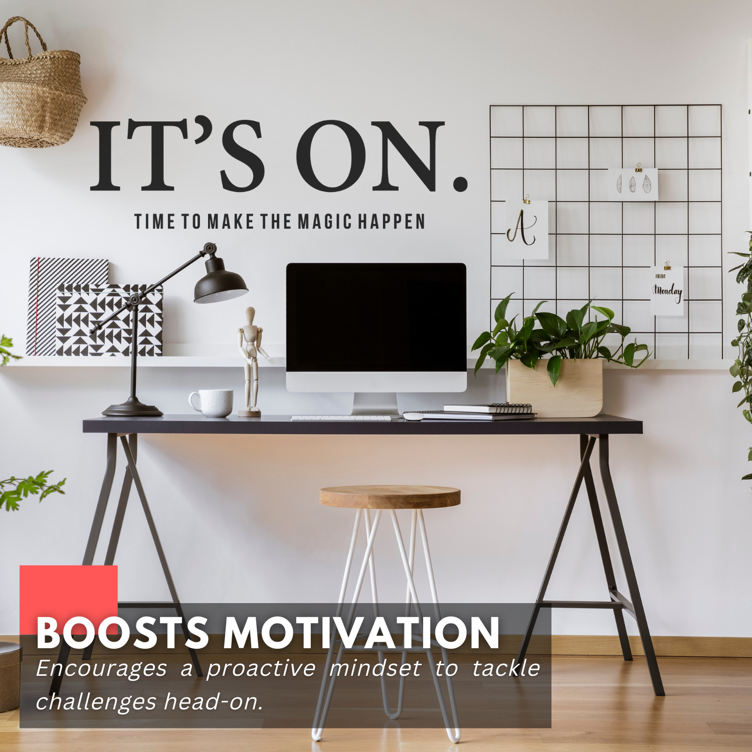 Motivational Wall Decal – It’s On, Make the Magic Happen – Inspirational Decor