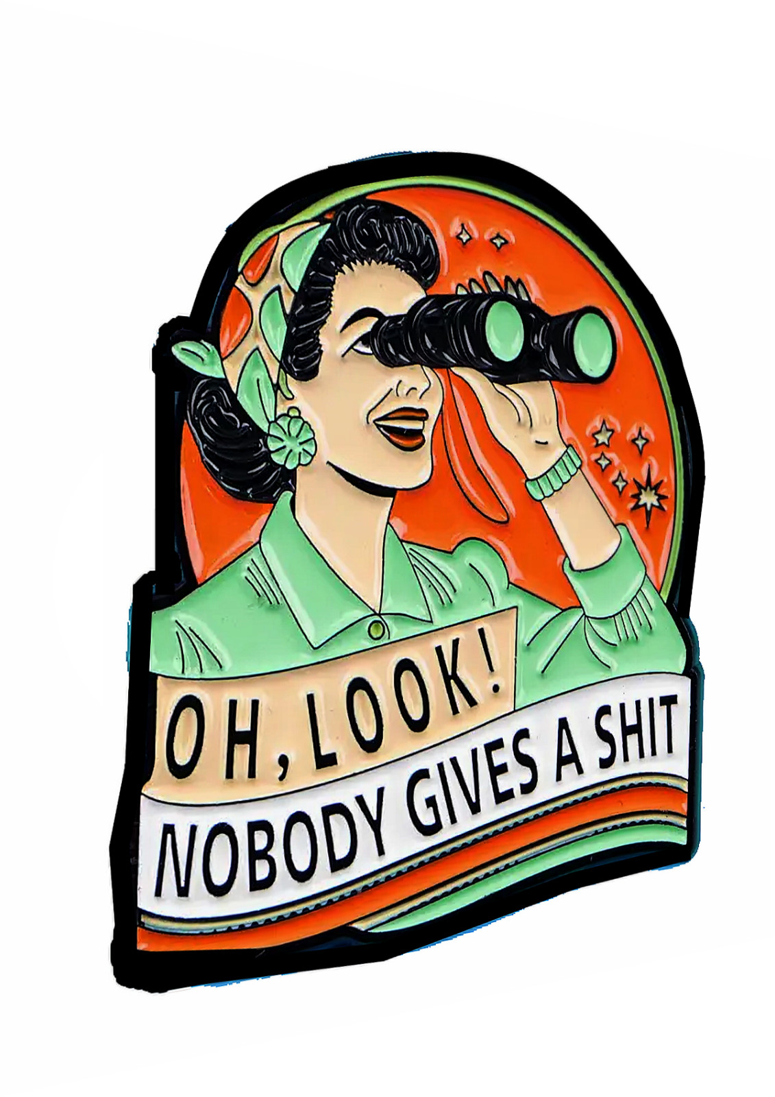 Funny Hilarious Laugh Comedy “Oh look nobody gives a sh*t” Sign Sticker