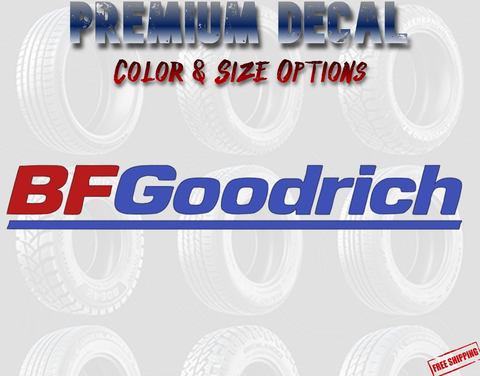 BFGoodrich Sticker 3″ 5.5″ 7.5″ 11″ Tires All Mud Terrain KO2 Drag Radial 16 17