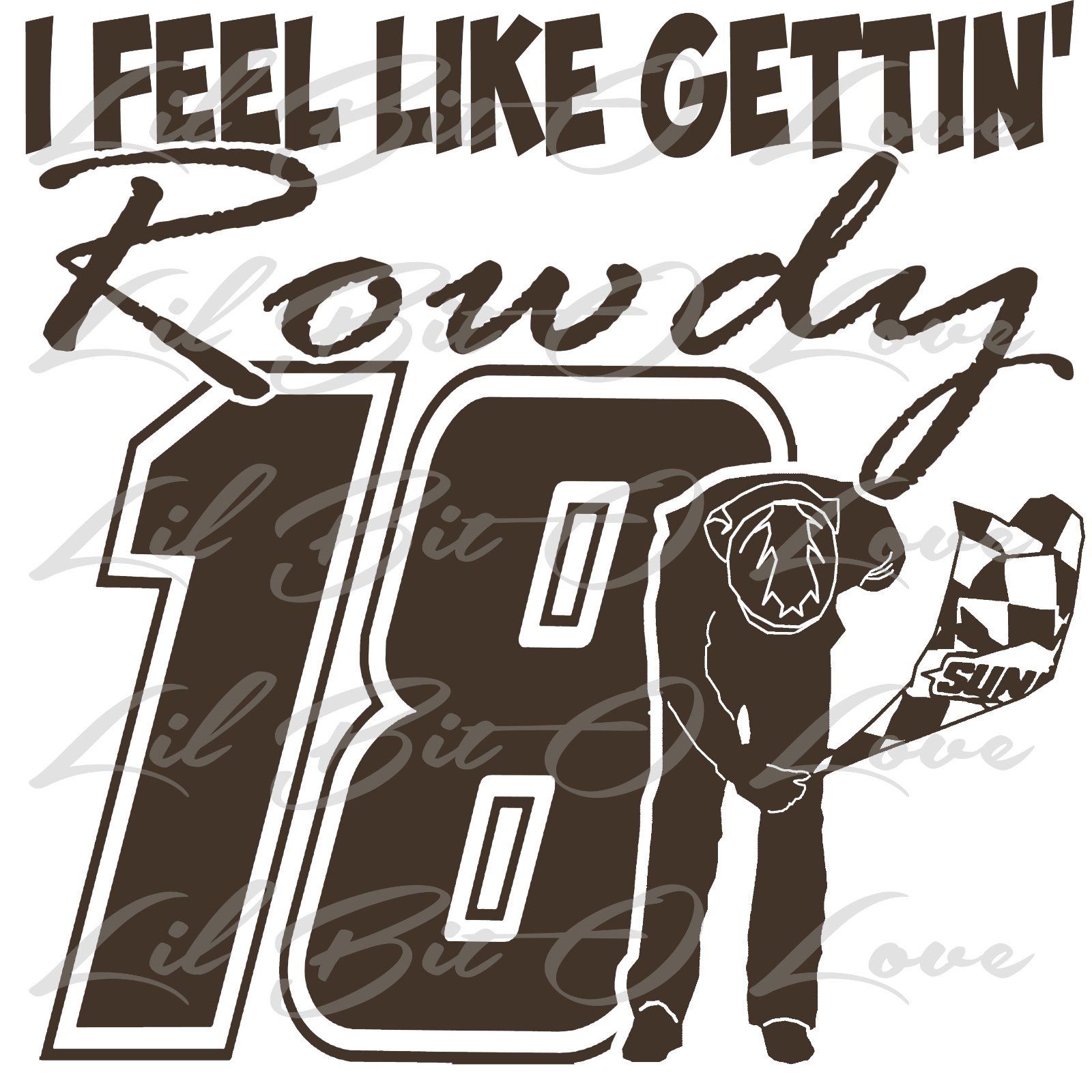 I Feel Like Gettin Rowdy Vinyl Decal Driver Bowing with Flag Racing 18 Sticker