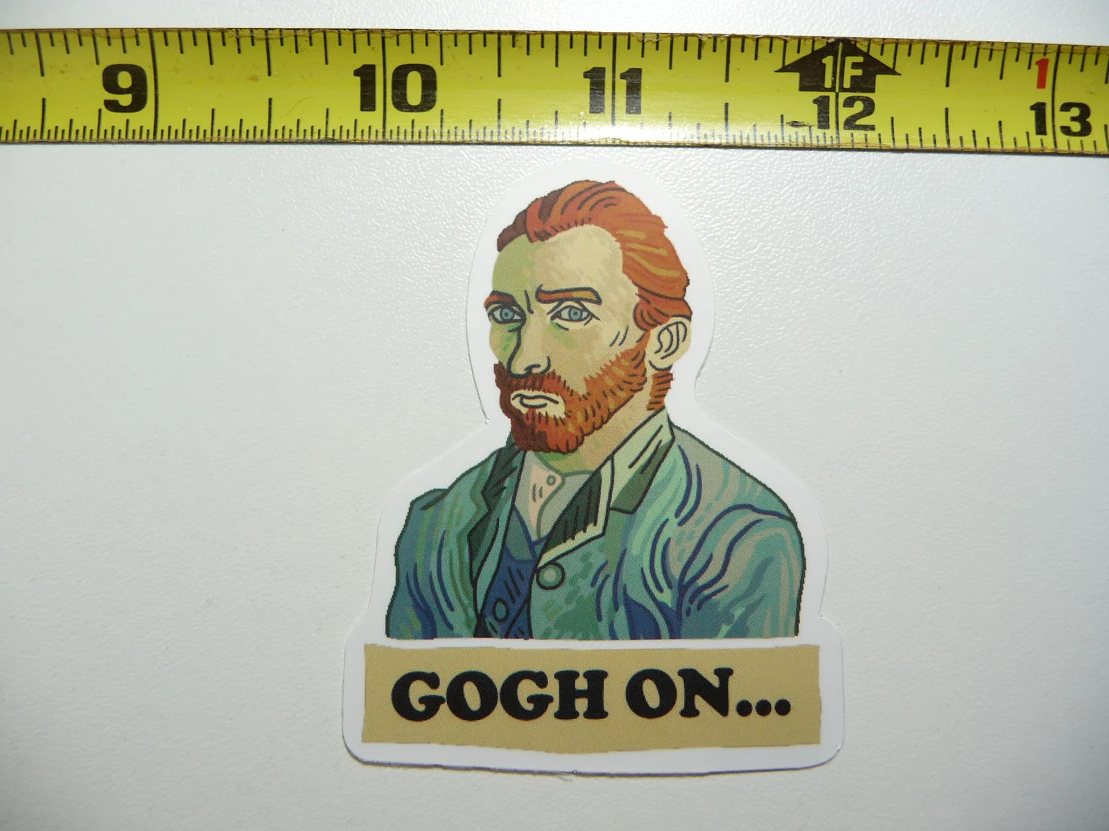 VINCENT VAN GOGH ON FUNNY SAYING SMALL STICKER DECAL CLASSIC ARTIST PAINTER
